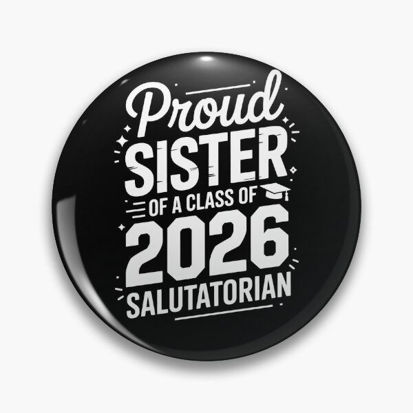 Item preview, Proud Sister Class of 2026 Salutatorian Graduation designed and sold by SuperAndSocial.