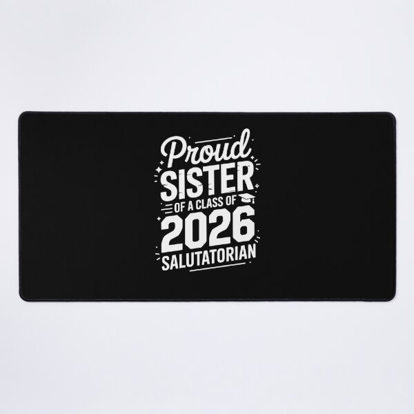 Item preview, Proud Sister Class of 2026 Salutatorian Graduation designed and sold by SuperAndSocial.