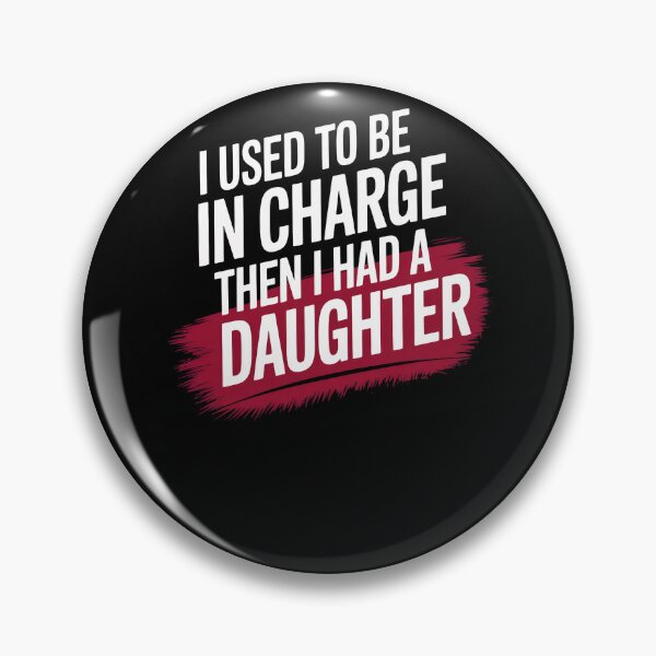 Item preview, In Charge Then Daughter Funny Parent Humor Quote designed and sold by SuperAndSocial.