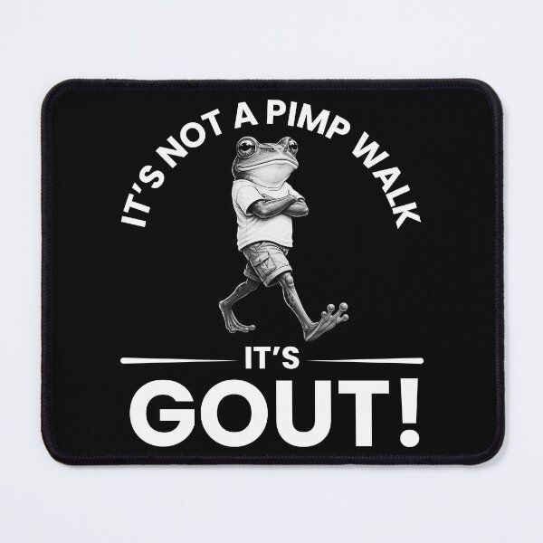 Item preview, It’s Not A Pimp Walk It’s Gout Funny Medical Humor T-Shirt designed and sold by Teetreasure2.