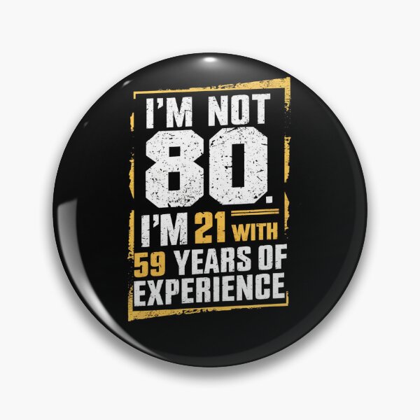 Item preview, Eighty With Experience designed and sold by SiarheiYur.