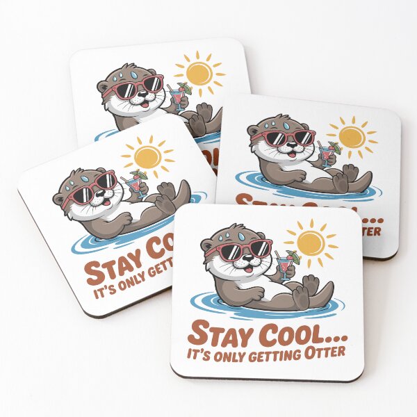 Item preview, Stay Cool… It’s Only Getting Otter designed and sold by JPees.