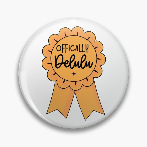 Item preview, Officially Delulu Rosette designed and sold by GlitterArtySVG.