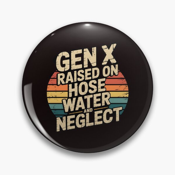 Item preview, Gen X Raised On Hose Water And Neglect Shirt – Vintage Childhood Humor designed and sold by Redgiant87x.