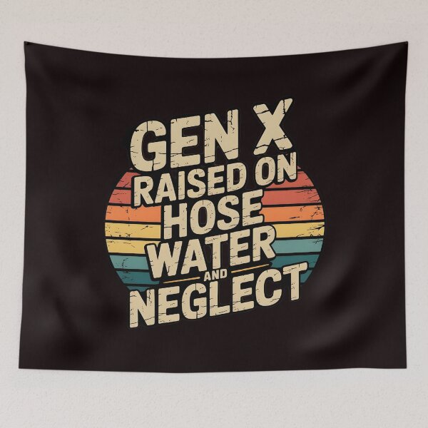 Item preview, Gen X Raised On Hose Water And Neglect Shirt – Vintage Childhood Humor designed and sold by Redgiant87x.