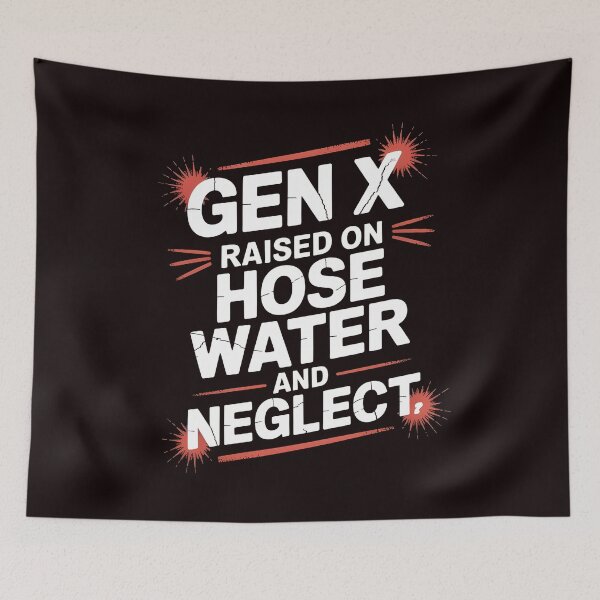 Item preview, Gen X Raised On Hose Water And Neglect Shirt – Retro Gen X Humor designed and sold by Redgiant87x.