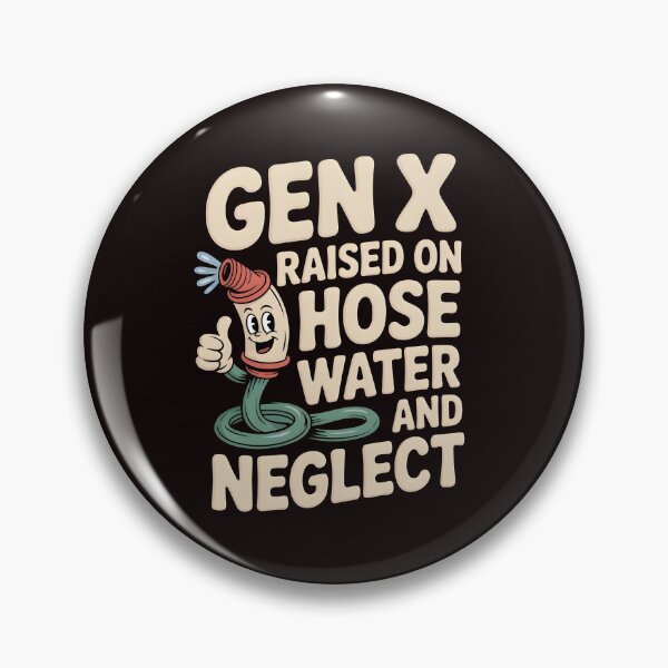 Item preview, Gen X Raised On Hose Water And Neglect Shirt – Classic Retro Gen X Nostalgia designed and sold by Redgiant87x.