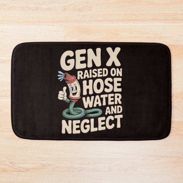 Item preview, Gen X Raised On Hose Water And Neglect Shirt – Classic Retro Gen X Nostalgia designed and sold by Redgiant87x.