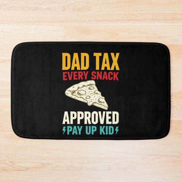 Item preview, Dad Tax – Funny Snack Approval Parenting Humor Design designed and sold by Taans-Creation.