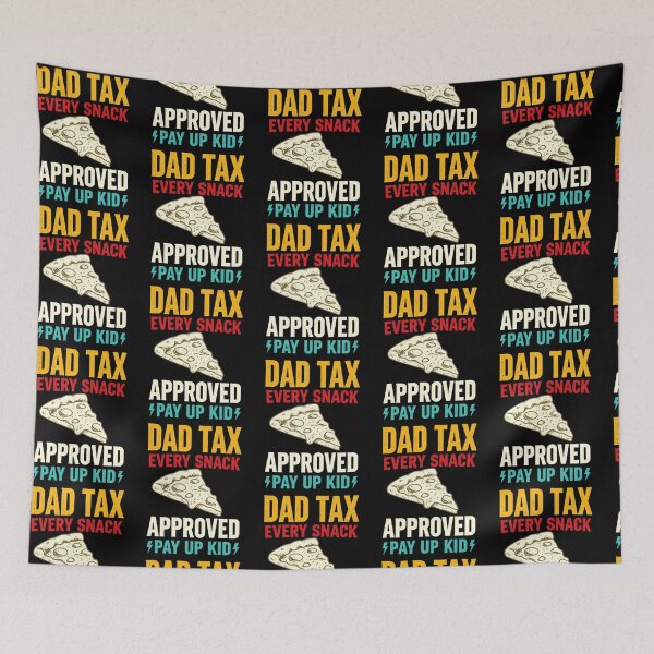 Item preview, Dad Tax – Funny Snack Approval Parenting Humor Design designed and sold by Taans-Creation.