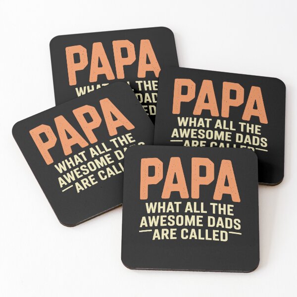 Item preview, Papa What All The Awesome Dads Are Called Father's Day designed and sold by Say It With Ink.