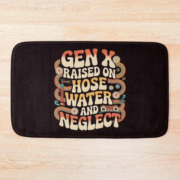 Item preview, Gen X Raised On Hose Water And Neglect Shirt – Sarcastic Vintage Gen X designed and sold by Redgiant87x.