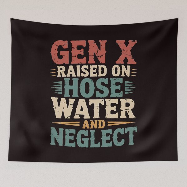 Item preview, Gen X Raised On Hose Water And Neglect Shirt – Funny Childhood Neglect Joke designed and sold by Redgiant87x.