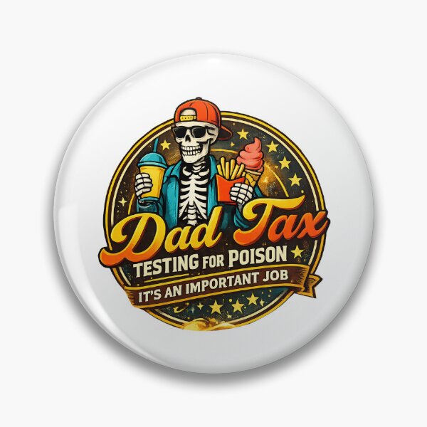 Item preview, Dad Tax Testing For Poison Funny Skeleton Dad Food Tax Graphic Shirt designed and sold by Teetreasure2.