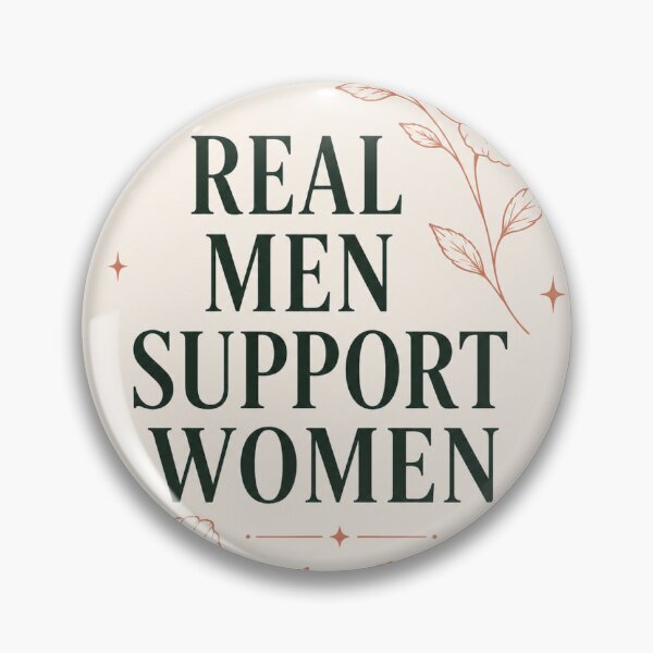 Item preview, Real Men Support Women designed and sold by ByFinn.