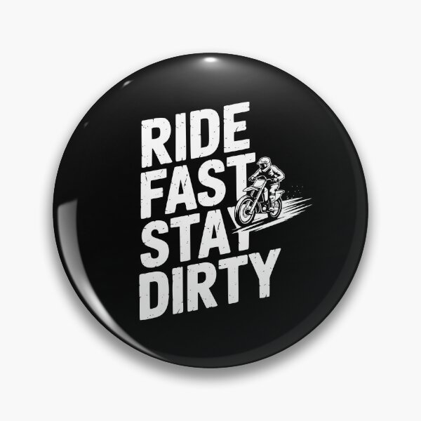 Item preview, Ride Fast Stay Dirty designed and sold by theartfulaspie.