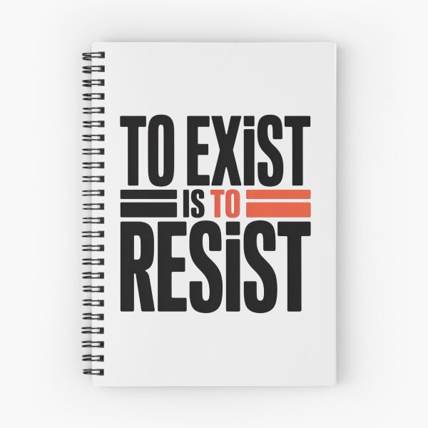 Item preview, To Exist Is To Resist designed and sold by 123ks.