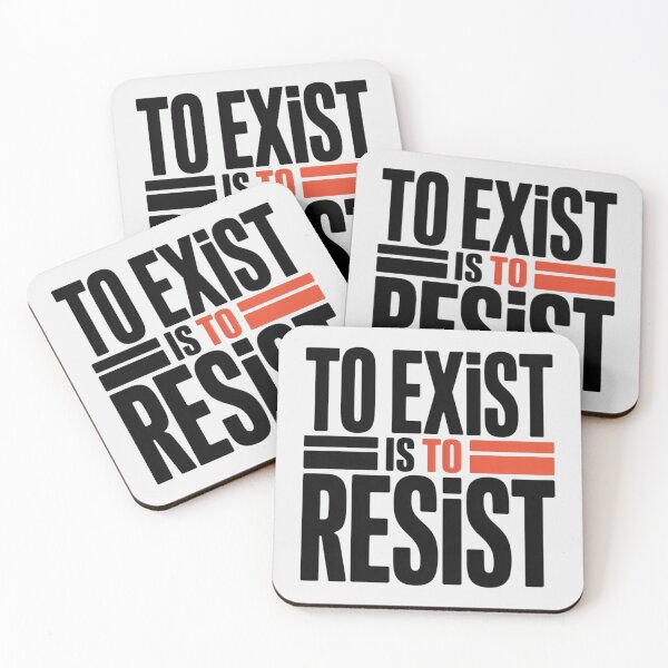 Item preview, To Exist Is To Resist designed and sold by 123ks.
