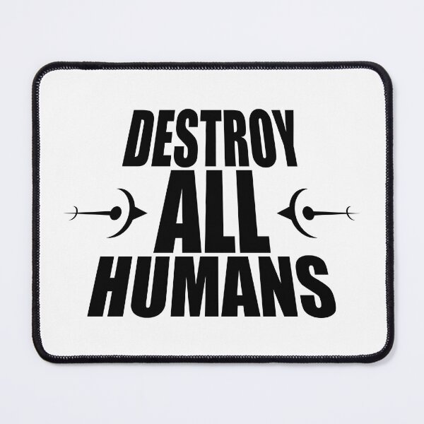 Item preview, Destroy All Human - Black designed and sold by MDOPtheoriginal.