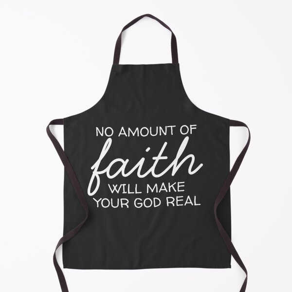 Item preview, No amount of faith will make your god real designed and sold by EvergreenRevolt.