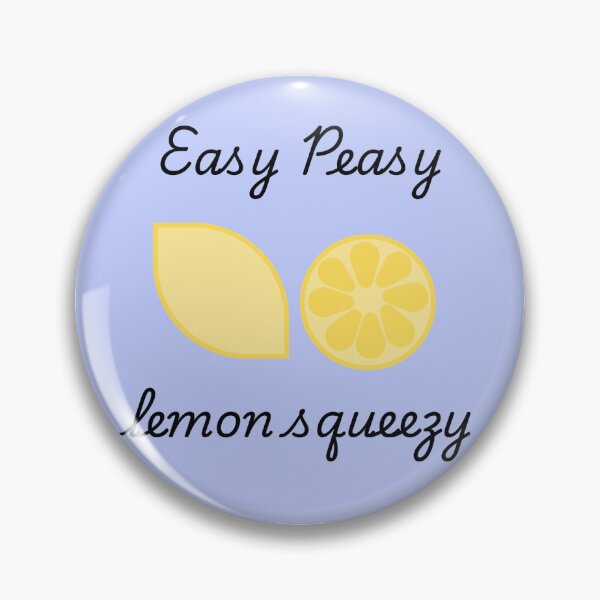 Item preview, Easy Peasy Lemon Squeezy designed and sold by jacksors.