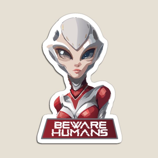 Item preview, Alien - Beware Human designed and sold by MDOPtheoriginal.