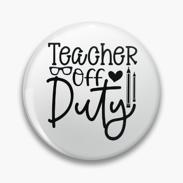 Item preview, Teacher Off Duty - Funny School Vacation & Educator Life Art designed and sold by FuzionRaptor.