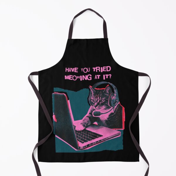 Item preview, Have You Tried Meowing At It Cat Tech Support designed and sold by d247.