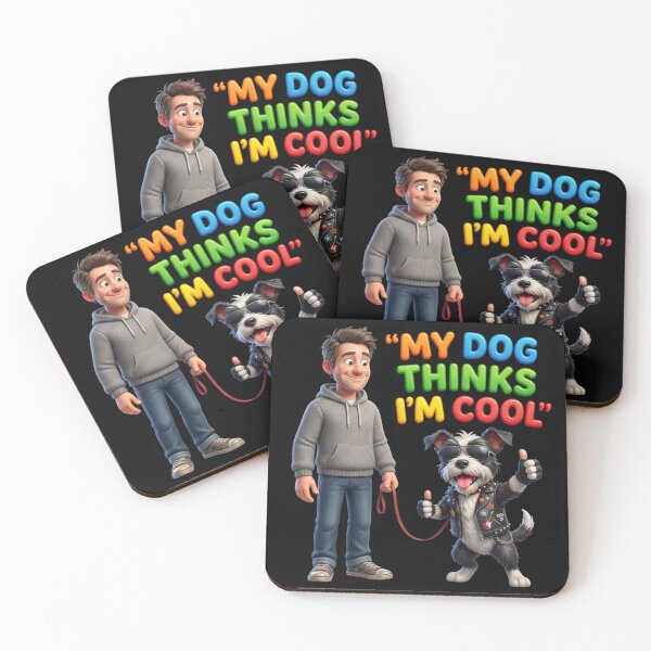 Item preview, My Dog Thinks I'm Cool Funny Dog Lover designed and sold by pradeepvisuals.