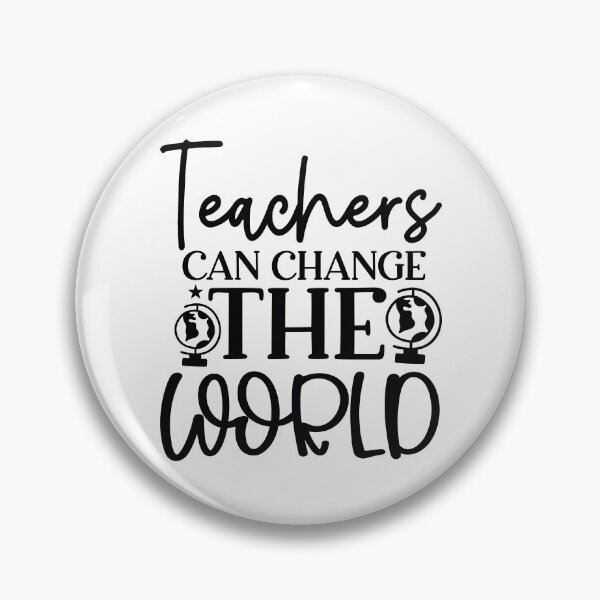 Item preview, Teachers Can Change The World - Inspirational School Mentor Gift designed and sold by FuzionRaptor.