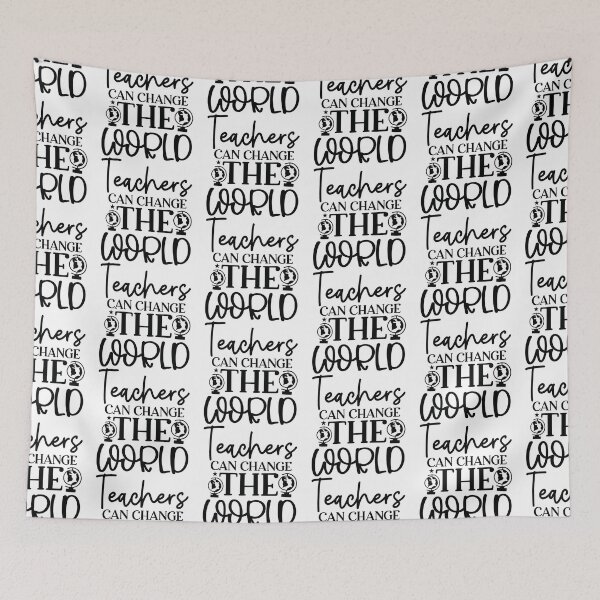 Item preview, Teachers Can Change The World - Inspirational School Mentor Gift designed and sold by FuzionRaptor.