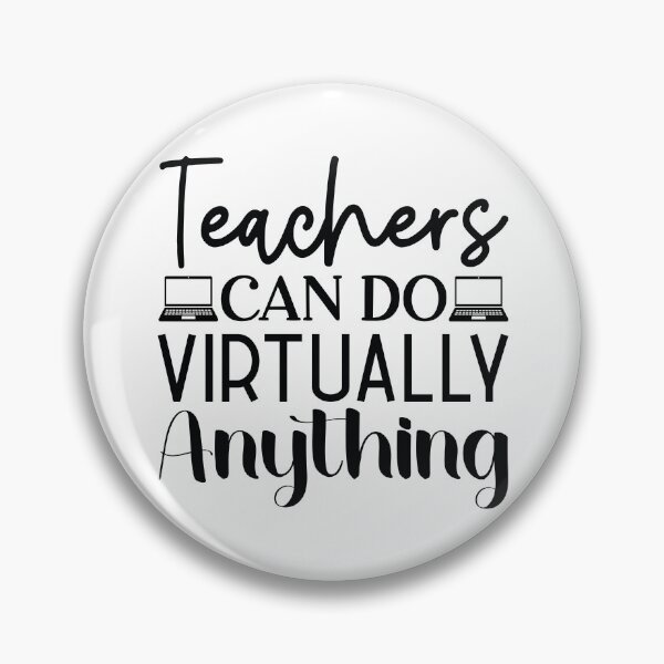 Item preview, Teachers Can Do Virtually Anything - Funny Online Mentor School Gift designed and sold by FuzionRaptor.