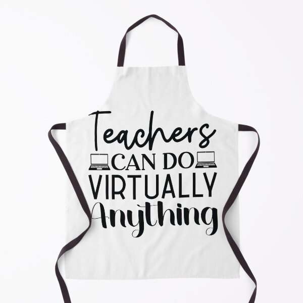 Item preview, Teachers Can Do Virtually Anything - Funny Online Mentor School Gift designed and sold by FuzionRaptor.