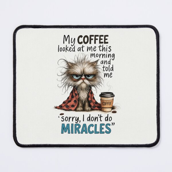 Item preview, Cats My Coffee Looked at me This Morning and told me fot Cats Lover designed and sold by MalwasBasket.