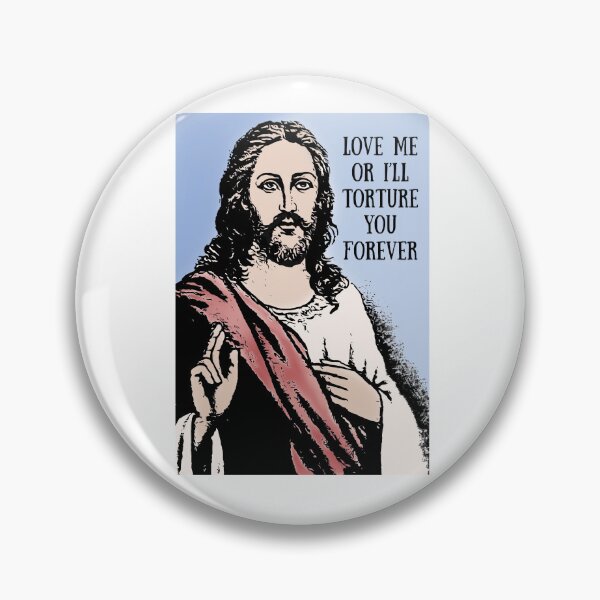 Item preview, Jesus Love me or else designed and sold by EvergreenRevolt.