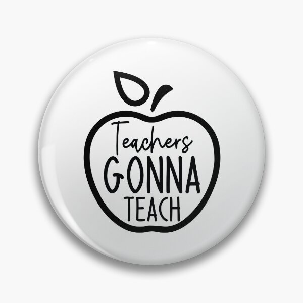 Item preview, Teachers Gonna Teach - Funny School Mentor Aesthetic Professional Gift designed and sold by FuzionRaptor.
