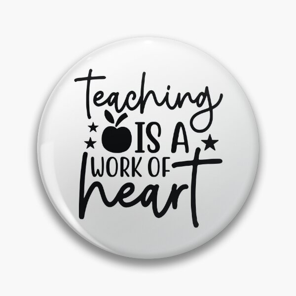 Item preview, Teaching Is A Work Of Heart - Inspirational School Mentor Gift designed and sold by FuzionRaptor.