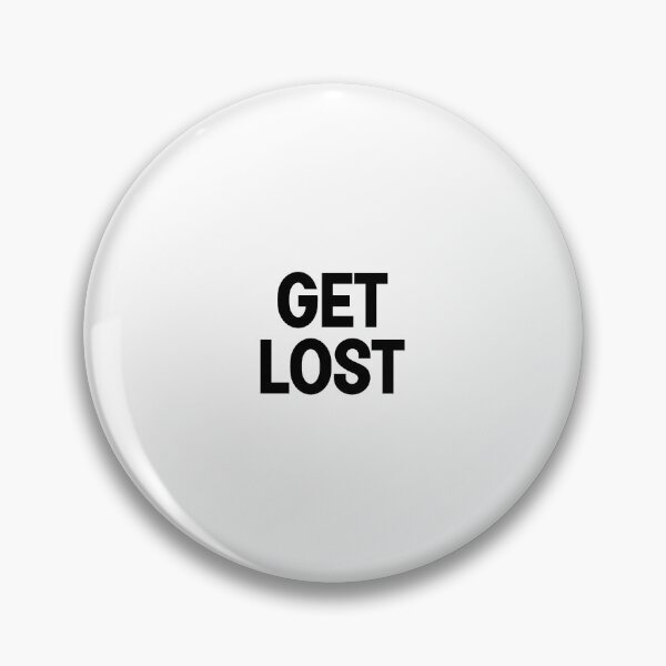 Item preview, get lost designed and sold by designing01Ar3.
