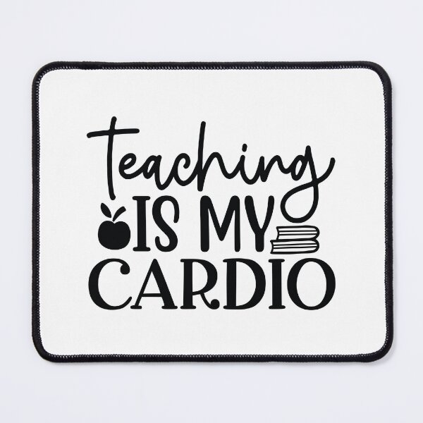 Item preview, Teaching Is My Cardio - Funny School Mentor Active Faculty Gift designed and sold by FuzionRaptor.