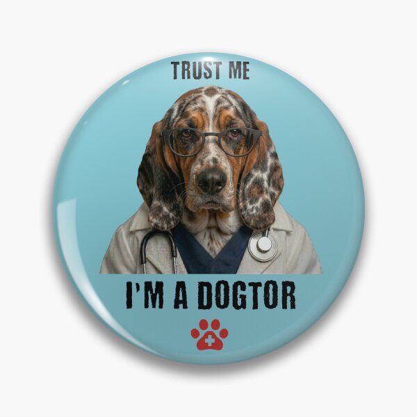 Item preview, Trust Me I'm A Dogtor Funny Vet Canine Pun designed and sold by d247.