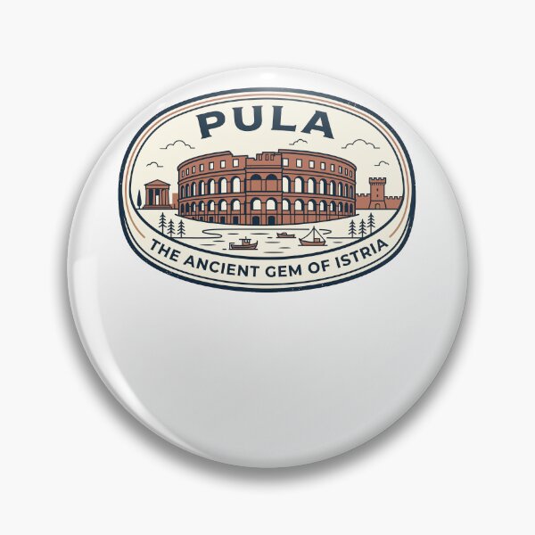 Item preview, Pula Istria Croatia Ancient Roman Amphitheatre Badge designed and sold by k3rstman1.