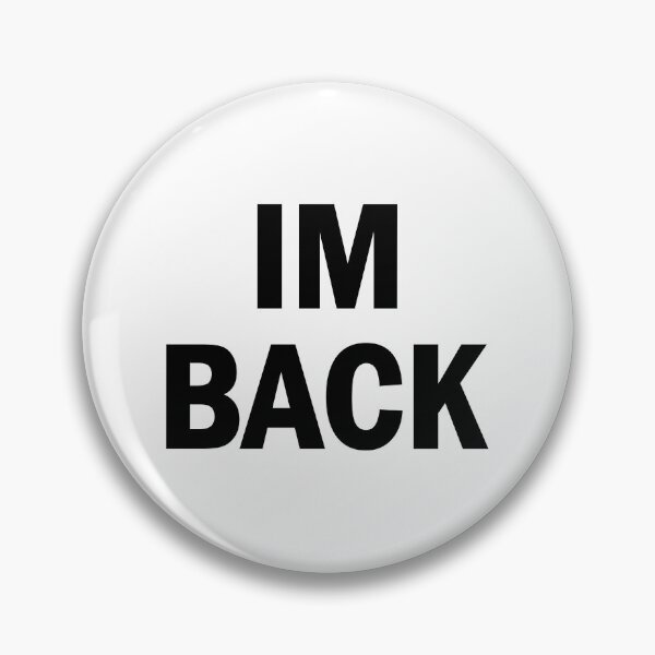 Item preview, I am back designed and sold by designing01Ar3.