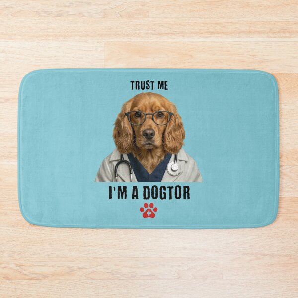 Item preview, Trust Me I'm A Dogtor Funny Dog Vet Humor designed and sold by d247.
