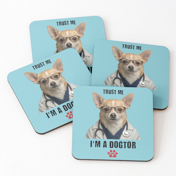 Item preview, Trust Me I'm A Dogtor Funny Chihuahua Vet Pun designed and sold by d247.