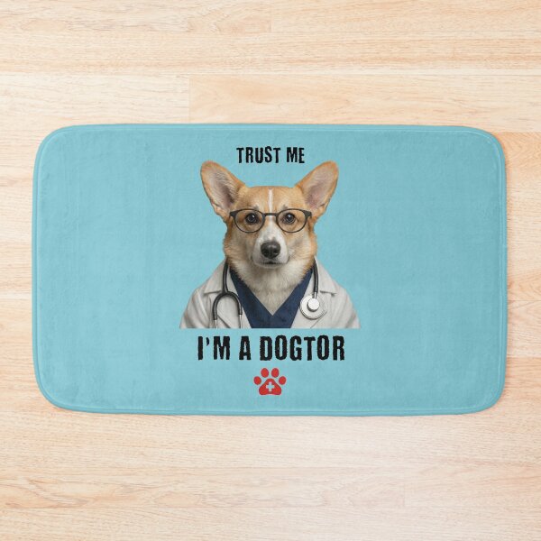 Item preview, Trust Me I'm A Dogtor Corgi Veterinarian designed and sold by d247.