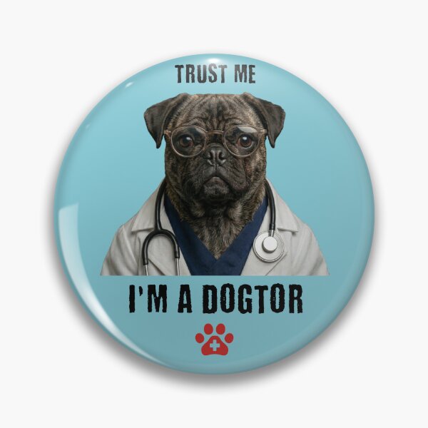 Item preview, Trust Me I'm A Dogtor Funny Pug Dog Doctor designed and sold by d247.