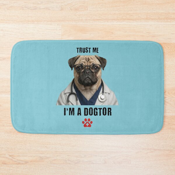 Item preview, Trust Me I'm A Dogtor Pug Dog Vet Humor designed and sold by d247.