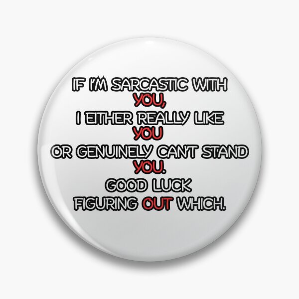 Item preview, Sarcastic with YOU (red) designed and sold by Sober-Gifts.