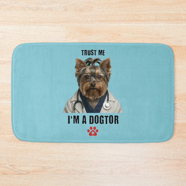 Item preview, Trust Me I'm a Dogtor Funny Yorkie Vet Dog Lover designed and sold by d247.