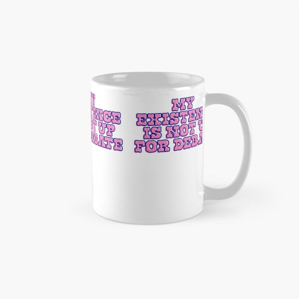 Item preview, My existence is not up for debate designed and sold by BritySpear.